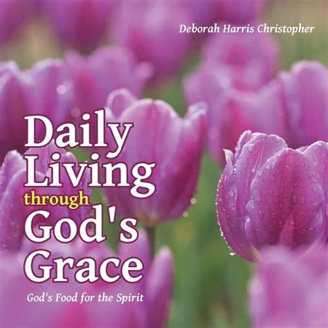 daily living through gods grace gods food for the spirit PDF